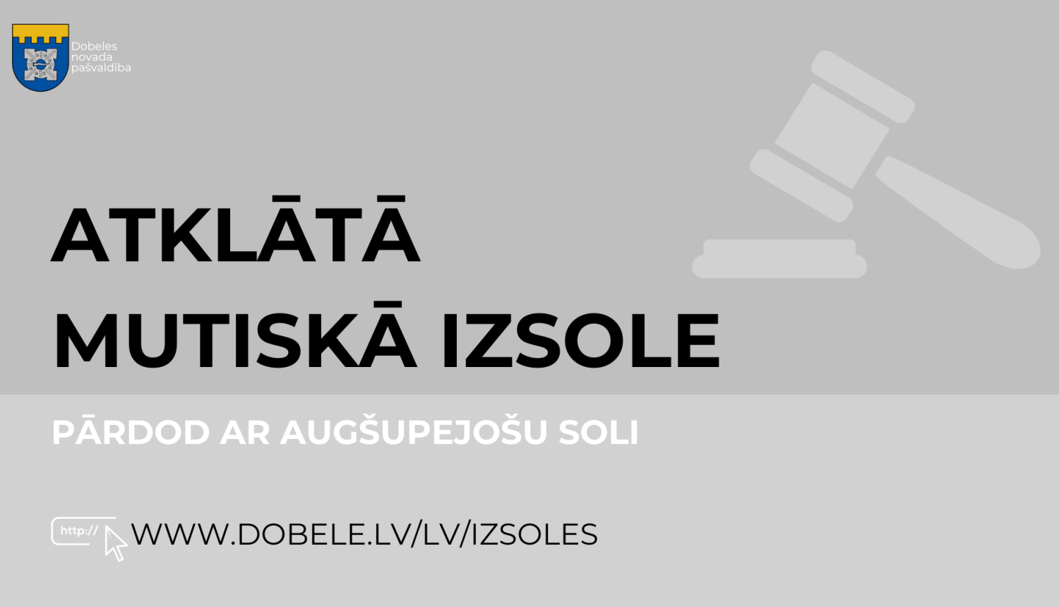 Atklātā mutiskā izsole